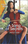 A Song of Secrets: A Secret Identity, Reunion Romance