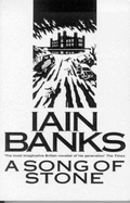 A Song of Stone - Banks, Iain