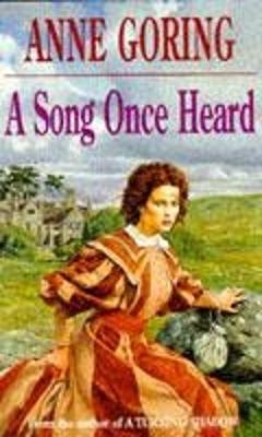 A Song Once Heard - Goring, Anne