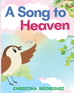 A Song to Heaven