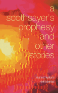 A Soothsayer's Prophesy and Other Stories