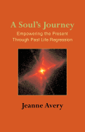 A Soul's Journey