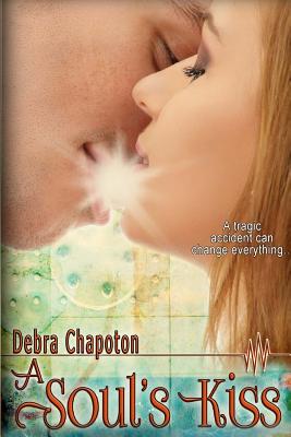 A Soul's Kiss - Bennett, Cindy (Editor), and Chapoton, Debra