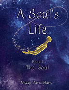 A Soul's Life: The Soul