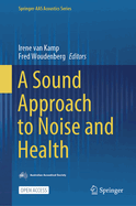 A Sound Approach to Noise and Health