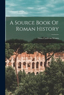 A Source Book Of Roman History