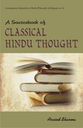 A Sourcebook of Classical Hindu Thought - Sharma, Arvind