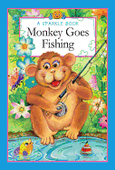 A Sparkle Book: Monkey Goes Fishing