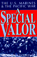 A Special Valor - Wheeller, Richard, and Wheeler, Richard