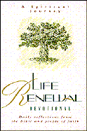 A Spiritual Journey Life Renewal Devotional: Daily Reflections from the Bible and People of Faith