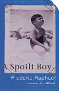 A Spoilt Boy: A Memoir of Childhood
