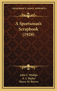 A Sportsman's Scrapbook (1928)
