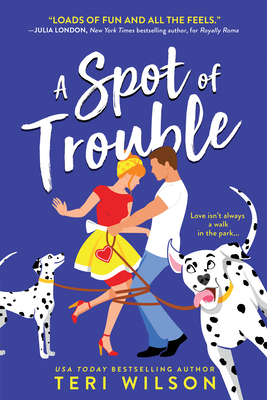 A Spot of Trouble - Wilson, Teri