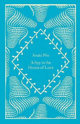 A Spy In The House Of Love - Nin, Anas