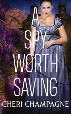 A Spy Worth Saving - Champagne, Cheri