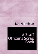 A Staff Officer's Scrap Book