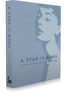 A Star is Born: The Moment an Actress becomes an Icon