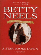 A Star Looks Down - Neels, Betty