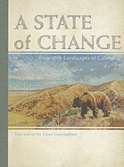 A State of Change: Forgotten Landscapes of California