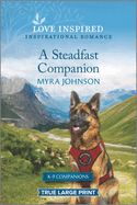 A Steadfast Companion: An Uplifting Inspirational Romance