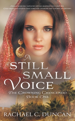 A Still Small Voice: A Christian Historical Romance - Duncan, Rachael C