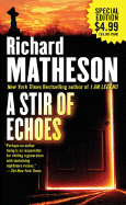 A Stir of Echoes - Matheson, Richard