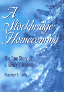 A Stockbridge Homecoming: The True Story of a Family's Journey