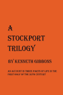 A Stockport Trilogy