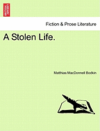 A Stolen Life.