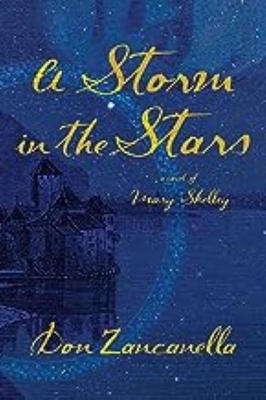 A Storm in the Stars: A Novel of Mary Shelley - Zancanella, Don