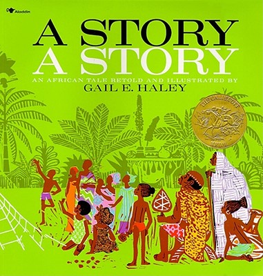 A Story A Story: An African Tale - 