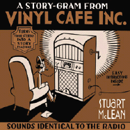 A Story-Gram from Vinyl Cafe Inc - McLean, Stuart