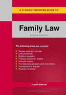 A Straightforward Guide to Family Law: Revised Edition 2023