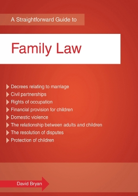 A Straightforward Guide To Family Law: Revised Edition - Bryan, David