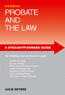 A Straightforward Guide To Probate And The Law - Peters, Julie