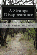 A Strange Disappearance