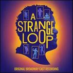 A  Strange Loop [Original Cast Recording]