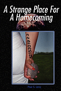 A Strange Place for a Homecoming