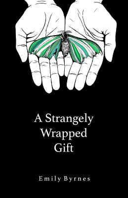 A Strangely Wrapped Gift - Byrnes, Emily
