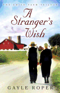 A Strangers Wish
