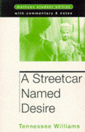 A Streetcar Named Desire - Williams, Tennessee, and Hern, Patricia (Editor)