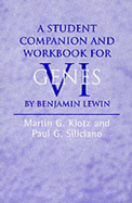 A Student Companion and Workbook for Genes VI - Klotz, Martin G, and Siliciano, Paul G