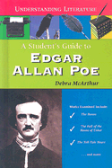 A Student's Guide to Edgar Allan Poe