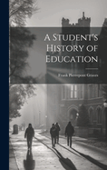 A Student's History of Education