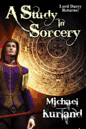 A Study in Sorcery: A Lord Darcy Novel