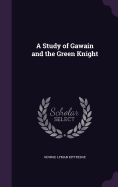 A Study of Gawain and the Green Knight