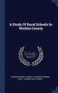 A Study Of Rural Schools In Wichita County