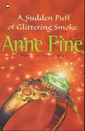 A Sudden Puff of Glittering Smoke - Fine, Anne