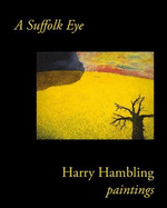 A Suffolk Eye: Harry Hambling, Paintings