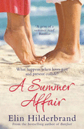 A Summer Affair - Hilderbrand, Elin